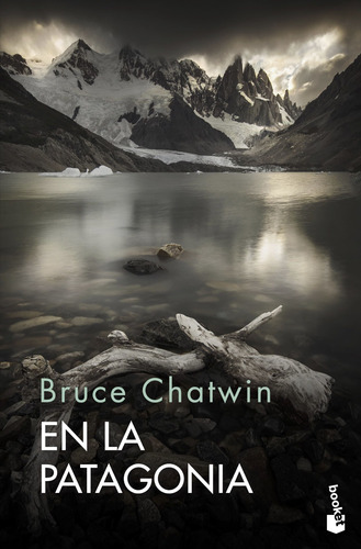En La Patagonia - Chatwin, Bruce  - *