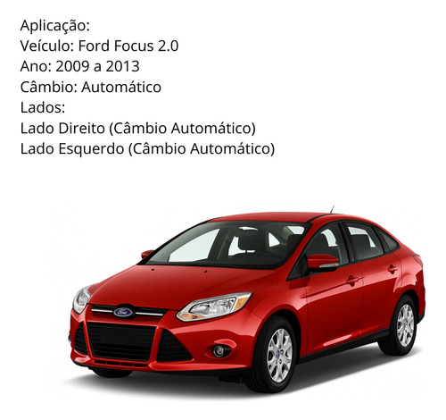 Par Semi Eixo Ford Focus 2.0 Automático Duratec 09 10 11 12