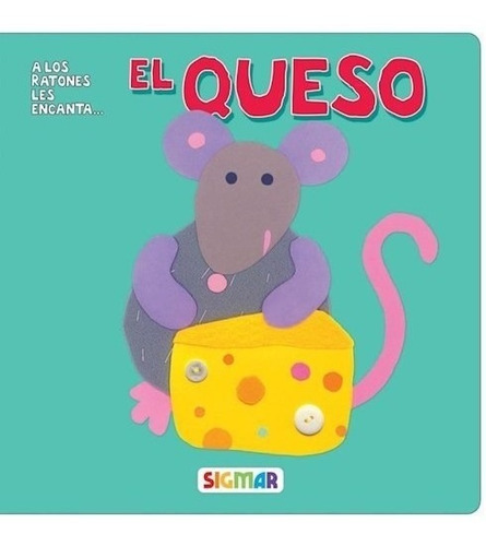 Libro El Queso De Me Encanta