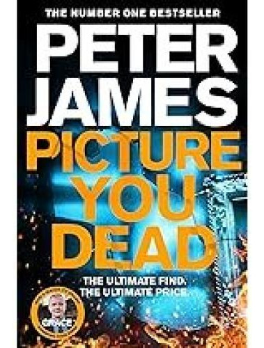 Picture You Dead: The Ultimate Find; The Ultimate Price., De P James., Vol. 1. Editorial Universal Books S.l., Tapa Blanda En Inglés