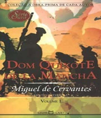 Livro Dom Quixote De La Mancha - N:55 - Vol I