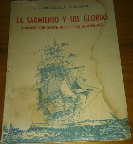 La Sarmiento Y Sus Glorias  E. Carrasquilla - Mallarino