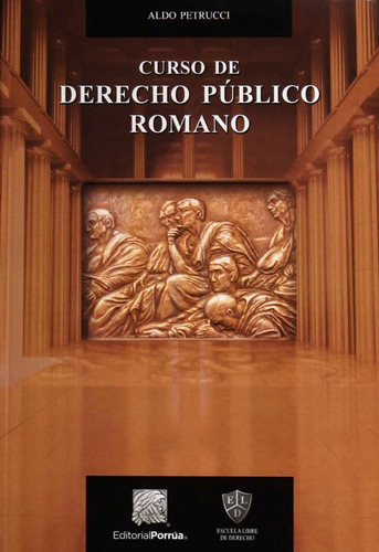 Libro Curso De Derecho Publico Romano Editorial Porrúa 
