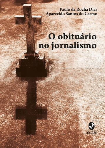 O Obituário No Jornalismo - Livro