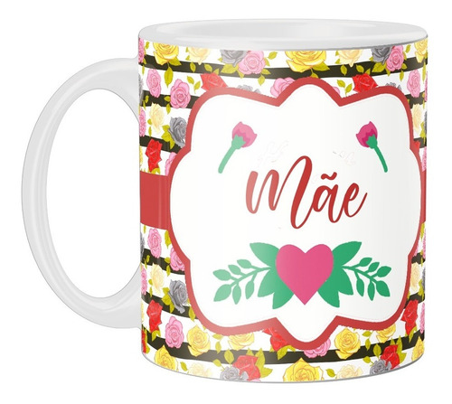 Caneca Personalizada Mãe Te Amo -dia Das Mães Cerâmica 325ml