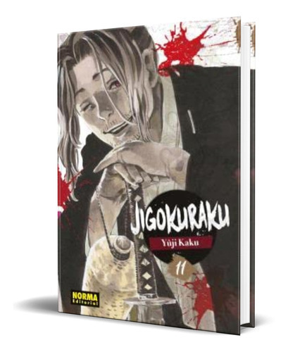 Jigokuraku Vol.11, De Yuji Kaku. Editorial Norma Editorial, Tapa Blanda En Español, 2022