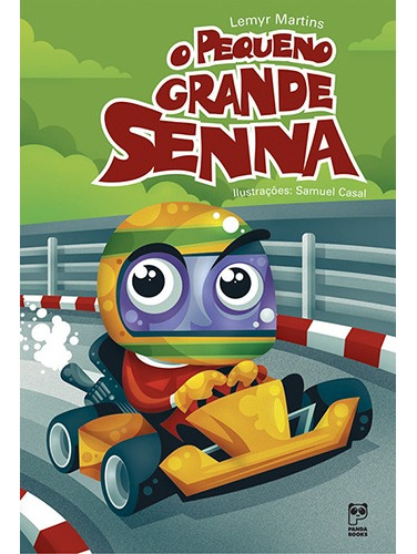 O pequeno grande Senna, de Martins, Lemyr. Editora Original Ltda., capa mole em português, 2004