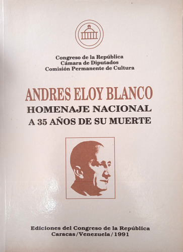 Andrés Eloy Blanco Homenaje Nacional A Los 35 Años De Muerto (Usado)