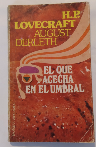 El Que Acecha En El Umbral - H. P Lovecraft / Ed Bruguera