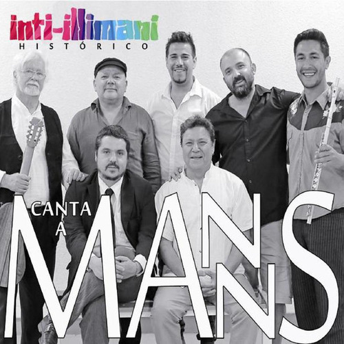Vinilo Inti-illimani Histórico - Canta A Manns