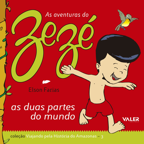As duas partes do mundo, de Farias, Elson. Viajando pela História do Amazonas (3), vol. 3. Editorial Valer Livraria Editora E Distribuidora Ltda, capa mole em português, 2010