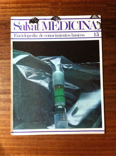 Salvat Medicina Enciclopedia De Conocimientos Fascículo Nº15