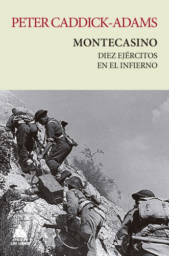 Montecasino: Diez Ejércitos En El Infierno - Peter Caddick-a