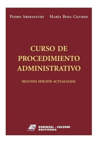 Curso De Procedimiento Administrativo 2° Edición Actualizada