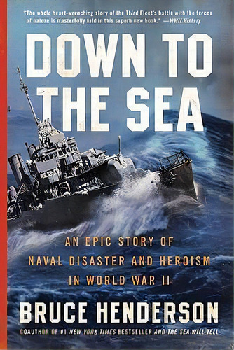 Down To The Sea, De Bruce Henderson. Editorial Harper Perennial, Tapa Blanda En Inglés