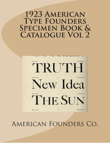Libro: 1923 American Type Founders Specimen Book & Catalogue