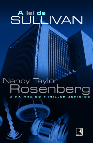 A lei de sullivan, de Rosenberg, Nancy Taylor. Editora Record Ltda., capa mole em português, 2007