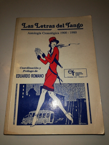 Las Letras Del Tango 1900-1980. Romano. Fundación Ross