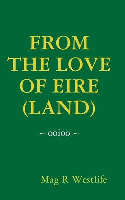 Libro From The Love Of Eire (land) - R. Westlife, Mag