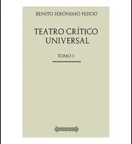 Comprar Libro: Colección Teatro Teatro Crítico Universal: Tomo I