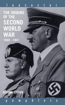 The Origins Of The Second World War 1933-1941 - Ruth Henig