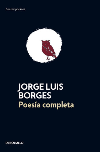 Poesia Completa, de Borges, Jorge Luis. Serie Contemporánea Editorial Debolsillo, tapa blanda en español, 2014