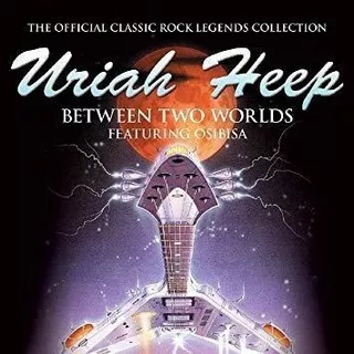 Uriah Heep Between Two Worlds Usa Import Cd