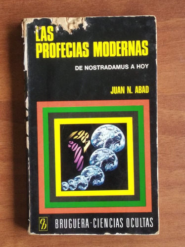 Las Profecias Modernas / Juan Abad