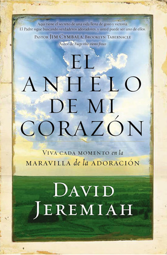 Libro: El Anhelo De Mi Corazón: Viva Cada Momento En La Mara