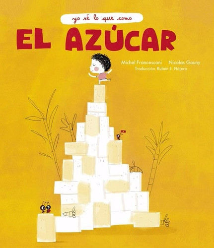 El Azúcar. Colección: Yo Sé Lo Que Como