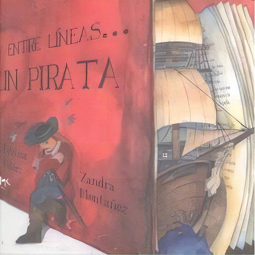 Y Entre Lineas... Un Pirata, De Cristina Peláez Y Zandra Montañez. Editorial M1c Editorial, Tapa Dura En Español