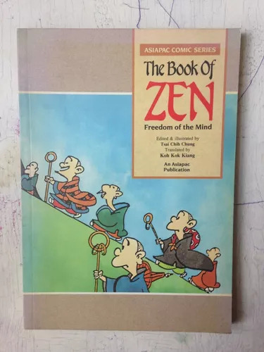 The Book Of Zen - Freedom Of The Mind Tsai Chih Chung