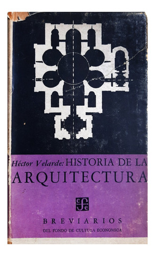 Historia De La Arquitectura - Héctor Velarde ( Arte )