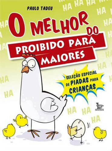 O Melhor Do Proibido Para Maiores, De Tadeu, Paulo. Editora Matrix, Capa Mole Em Português