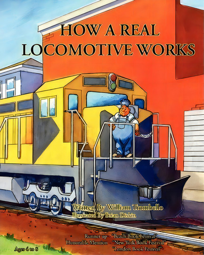 How A Real Locomotive Works, De William Trombello. Editorial Technical Training Consultants Inc., Tapa Blanda En Inglés