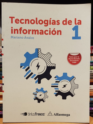 Tecnologias De La Informacion 1 Mariano Avalos Tinta Fresca