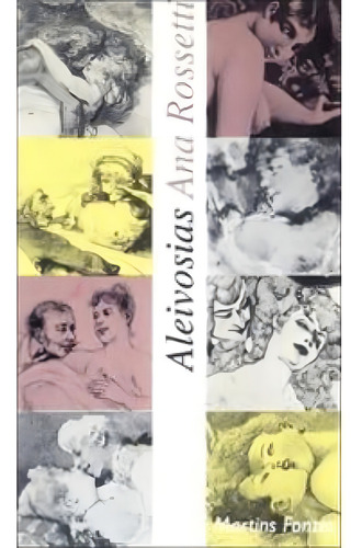 Aleivosias, De Ana Rossetti. Editora Wmf Martins Fontes, Capa Mole Em Português