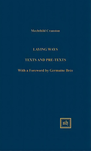 Laying Ways, De Cranston, Mechthild. Editorial Perugia Pr, Tapa Dura En Inglés