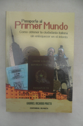 Pasaporte Al Primer Mundo - Prieto - Dunken