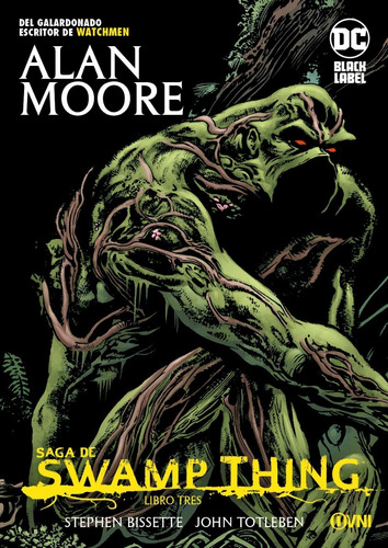 Cómic, Dc, Saga De Swamp Thing: Libro Tres Ovni Press