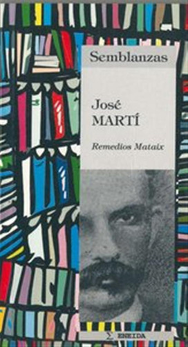 Jose Marti - Mataix Remedios