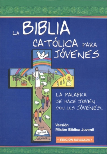 Libro: Biblia Catolica Para Jovenes. Bols. Rca. (*)