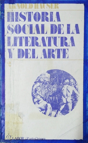 Historia Social De La Literatura Y El Arte 2