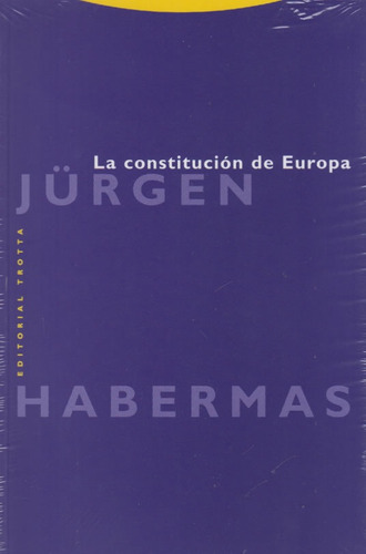 La Constitución De Europa - Jürgen Habermas