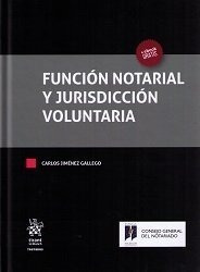 Funcion Notarial Y Jurisdiccion Voluntaria - Jimenez Gall...