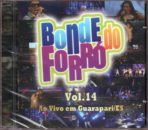 Cd Bonde Do Forro - Ao Vivo Em Guarapari/es Vol 14 - Novo