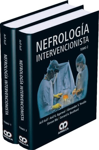 Nefrología Intervencionista Asif Amolca 2tomos