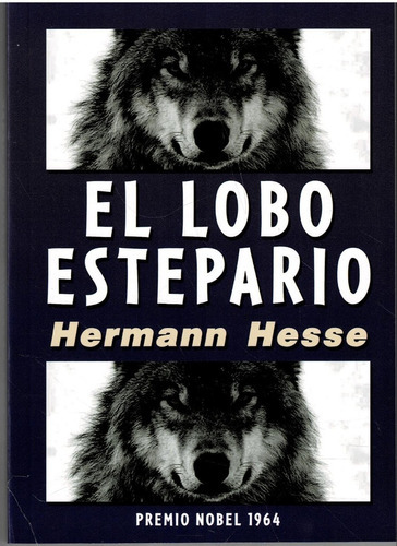 El Lobo Estepario - Hermann Hesse -, De Hermann Hesse. Editorial America Ediciones, Tapa Blanda, Edición 2021 En Español, 2021