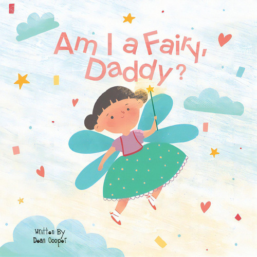 Am I A Fairy, Daddy?, De Cooper, Chantal Nina. Editorial Lightning Source Inc, Tapa Blanda En Inglés