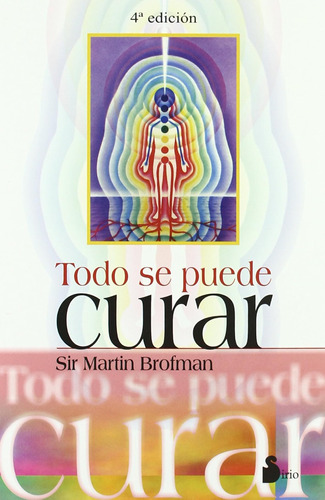 Todo Se Puede Curar (2011) / Sir Martin Brofman